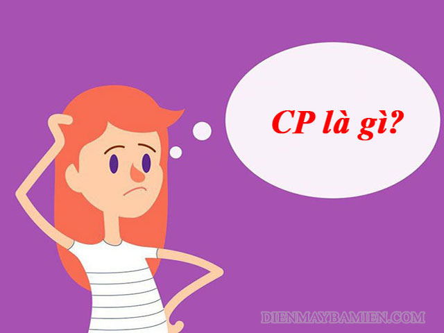 Tìm hiểu CP là gì trong tiếng Anh